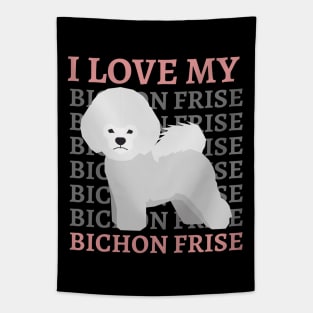 Bichon Frise Life is better with my dogs Dogs I love all the dogs Tapestry