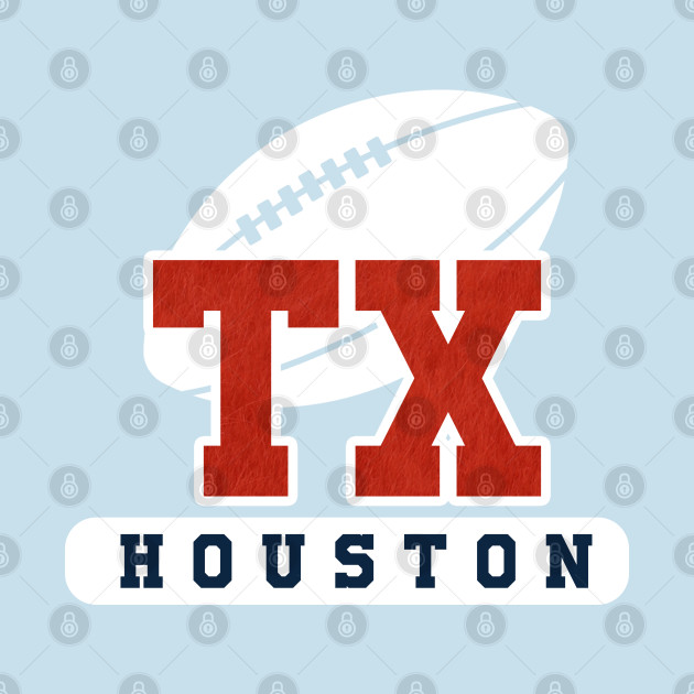 Discover Houston Football Team - Houston Football Team - T-Shirt