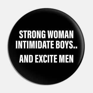 STRONG WOMAN INTIMIDATE BOYS..  AND EXCITE MEN Pin