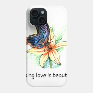 Making love is beautiful Phone Case