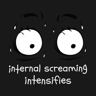 Internal Screaming Intensifies Dank Meme Face Sweat T-Shirt