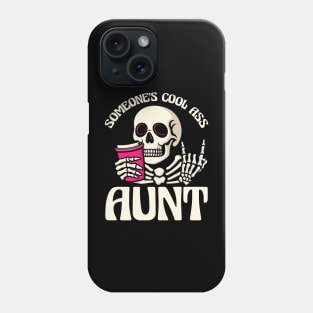 Someone's Cool Ass Aunt Cool Auntie Club Skull Skeleton Phone Case