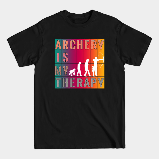 Discover Archery Is My Therapy - Archery - T-Shirt