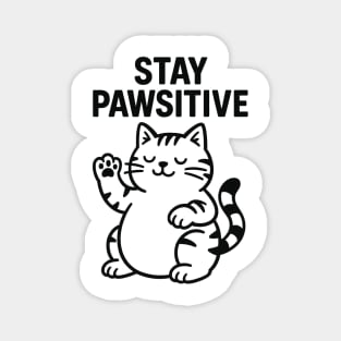 Stay Pawsitive Cat Lovers Gift Magnet