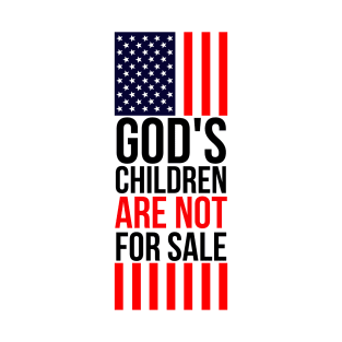 God's children are not for sale T-Shirt