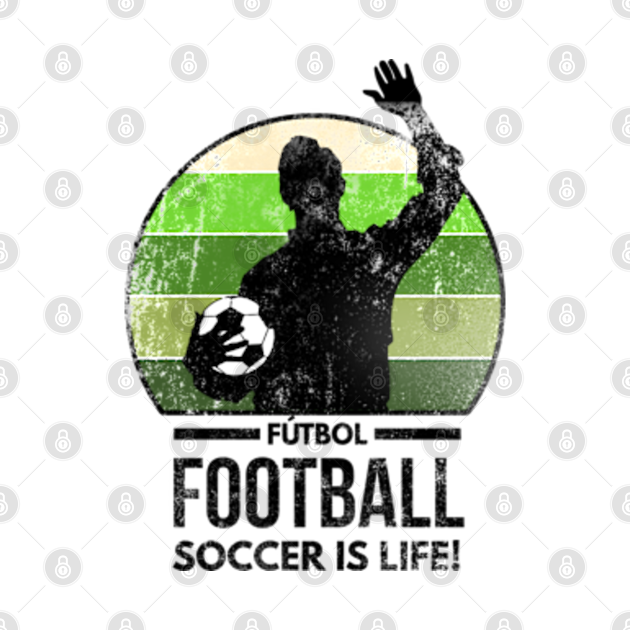 Discover Futbol Football Soccer Is Life - Ted Lasso - T-Shirt