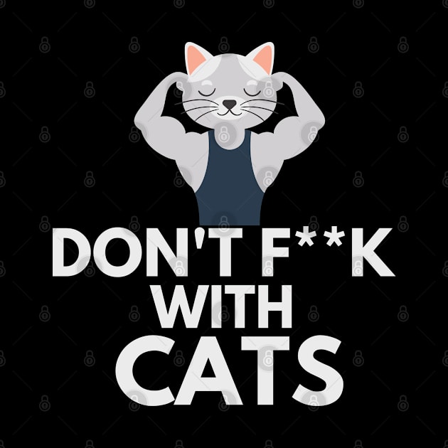 Dont F With Cats - Funny by Artmmey