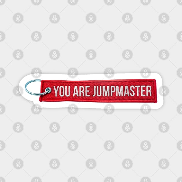 You Are Jumpmaster - Apex Legends Magnet by blynncreative