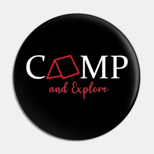 Camp and explore Pin