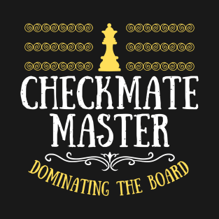 Checkmate master - Chess T-Shirt