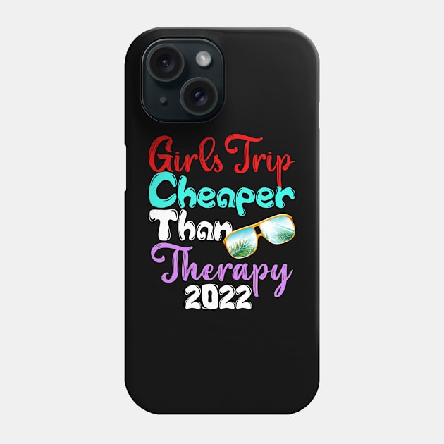 girls trip cheaper than therapy 2022/2023 Phone Case by Darwish