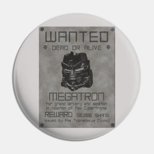 Wanted: Megatron Pin