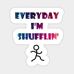 Shufflin' Magnet