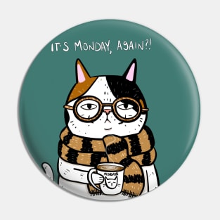 Ugh Mondays Pin