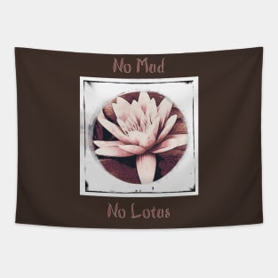 No Mud, No Lotus Tapestry