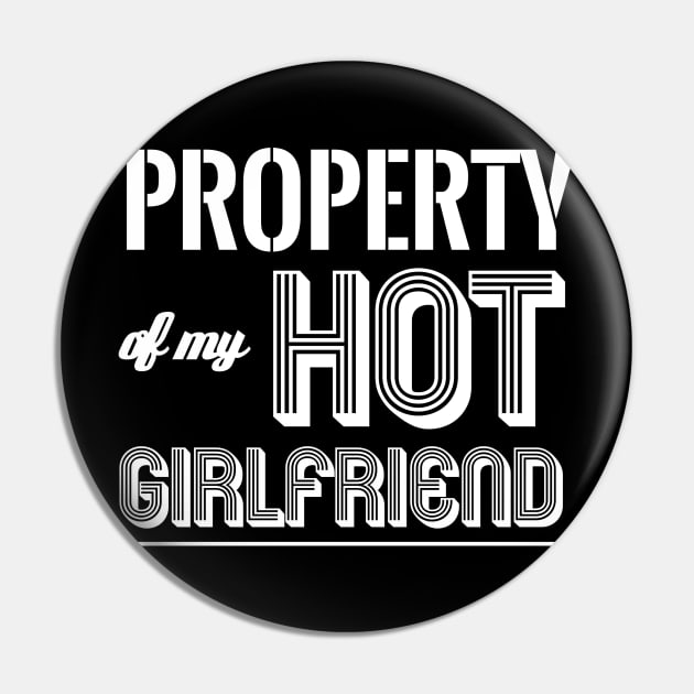 PROPERTY OF MY HOT GIRLFRIEND Pin by SquareClub