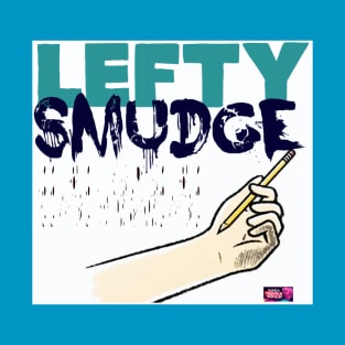 LEFTY SMUDGE T-Shirt