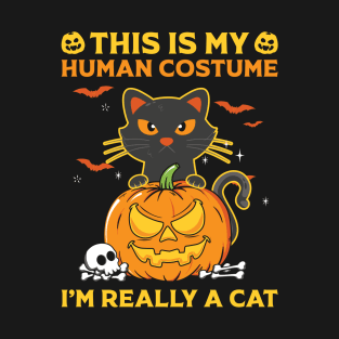 My Human Costume I’m Really A Cat T-Shirt