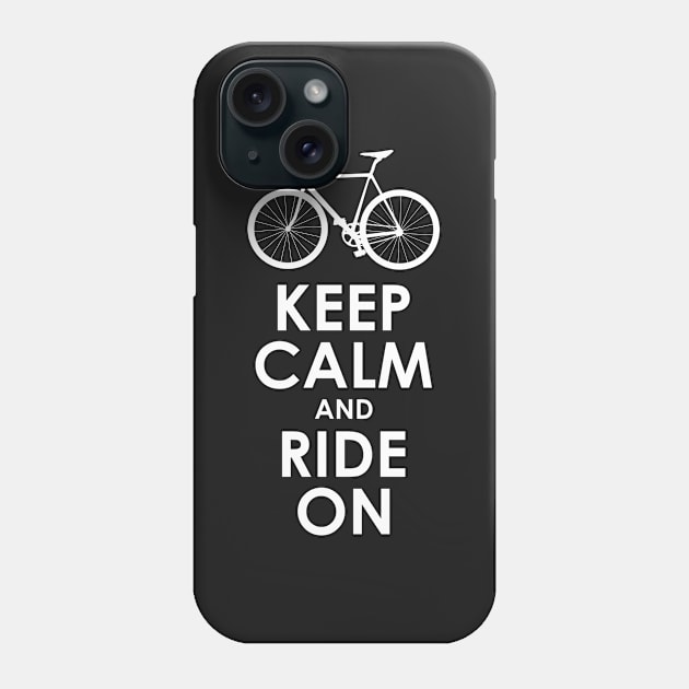 Keep Calm and Ride On Road Bike Phone Case by brakrot