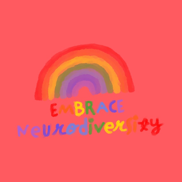 Embrace Neurodiversity Autism Awareness Rainbow by Inspyre