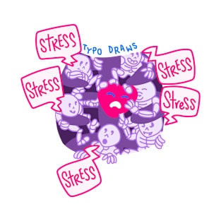 Heart Versus Stress! T-Shirt
