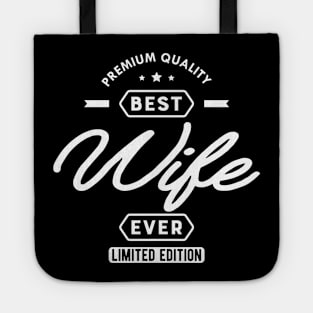 Wife - Best wife ever Tote