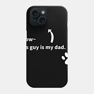 Father's Day: Cat Dad Cat Father Phone Case