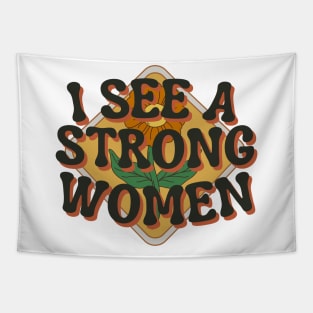 I see a strong women Tapestry