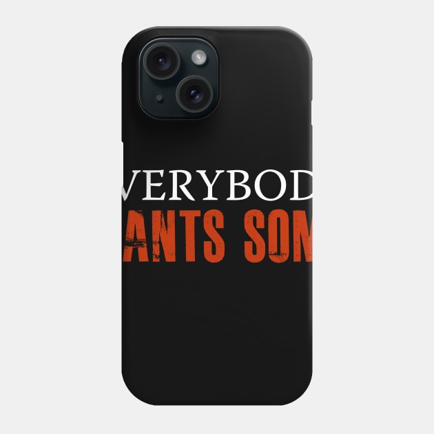 Everybody Wants Some! Phone Case by thomtran