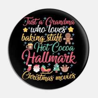 Just a Grandma who loves Baking Stuff Hot Cocoa Hallmark Christmas Movies Pin