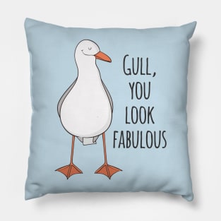 Gull, You Look Fabulous! Pillow