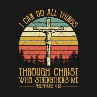 Vintage Christian I Can Do All Things Through Christ Who Strengthens Me T-Shirt