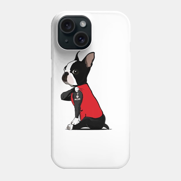 I Love Mom Boston Terrier Tattooed Phone Case by celestewilliey