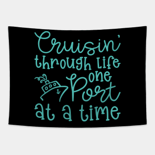 Cruising Through Life One Port At A Time Cruise Vacation Funny Tapestry