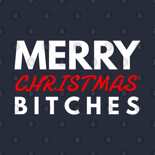 merry CHRISTMAS bitches by FunnyZone