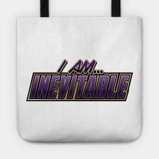 I am Inevitable Tote