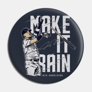 Josh Donaldson New York Y Make It Rain Pin