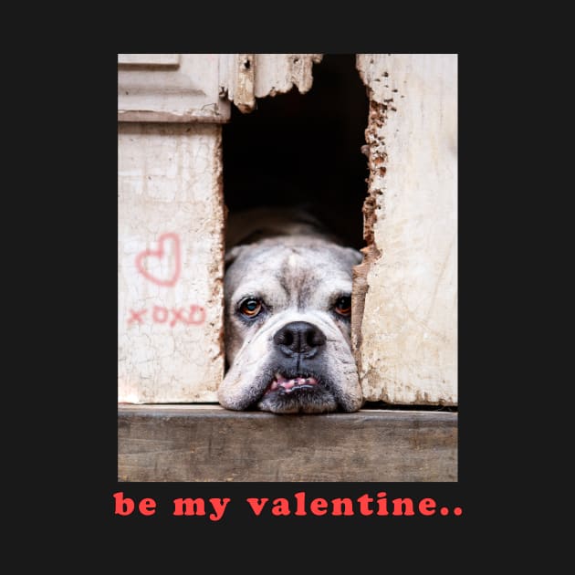 be my valentine by Dos Imagery Design