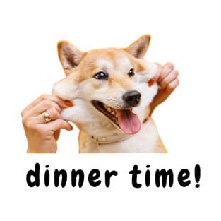 Dinner time - funny dog pun meme T-Shirt