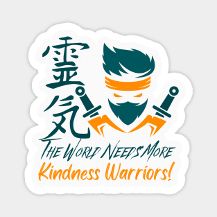 Kindness Warriors, The World Needs More! Magnet