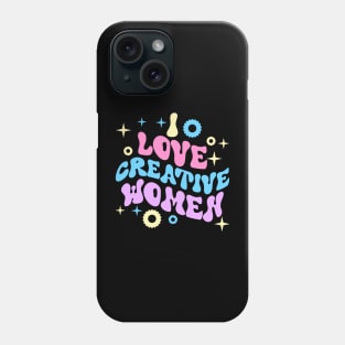 I love creative women Phone Case