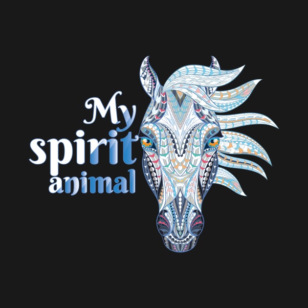 Horse Lover Design My Spirit Animal BoHo Graphic by cinchwares