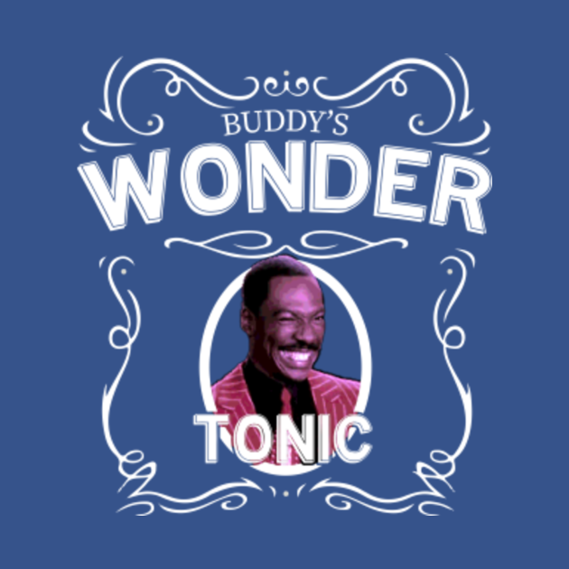 Disover Buddy's Wonder Tonic - Eddie Murphy - T-Shirt