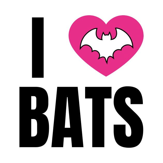 I Love Bats by QCult