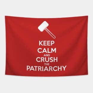 Keep Calm and Crush The Patriarchy Tapestry