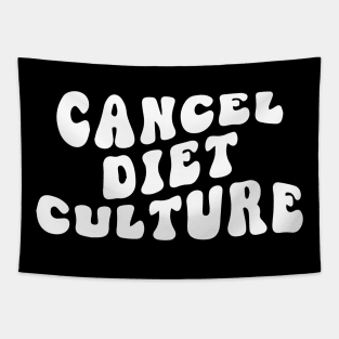 Cancel Diet Culture - Groovy - ED Awareness Tapestry