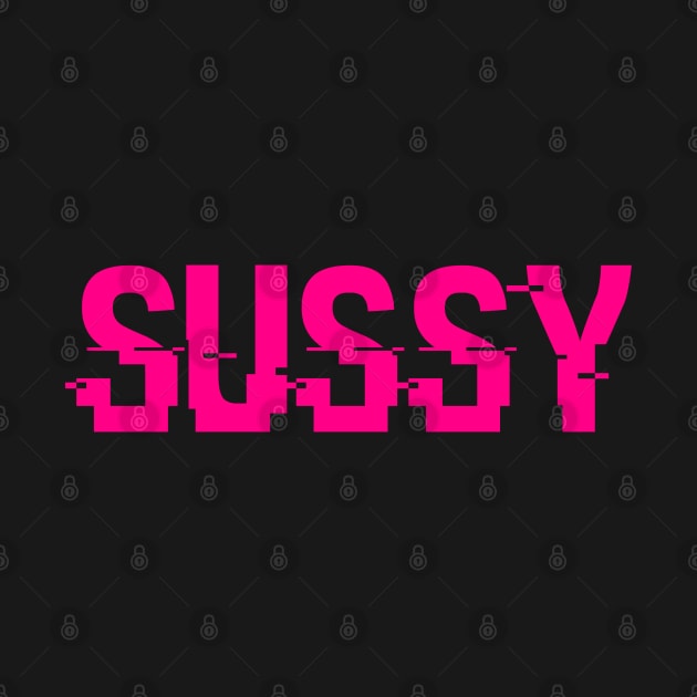 SUSSY - AMERICAN SLANG WORDS - SUSSY by CliffordHayes