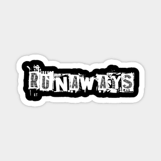 Runaways Magnet