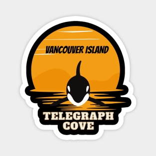 Telegraph Cove - Orcas - Vancouver Island Magnet