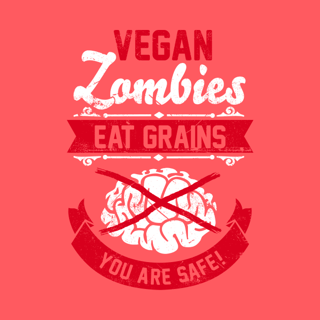 Vegan Zombies eat Grains you are Safe! by CheesyB